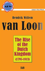 The Rise of the Dutch Kingdom