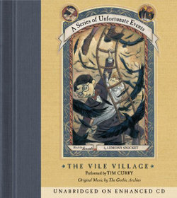 Series of Unfortunate Events #7: the Vile Village CD