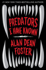 Predators I Have Known