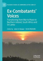 Ex-Combatants' Voices