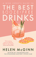 A Wine Expert's Guide to the Best Booze-Free Drinks