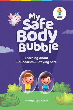 My Safe Body Bubble