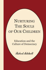 Nurturing the Souls of Our Children