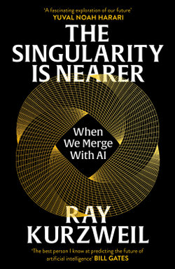 The Singularity Is Nearer
