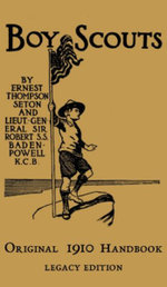 The Boy Scouts Original 1910 Handbook