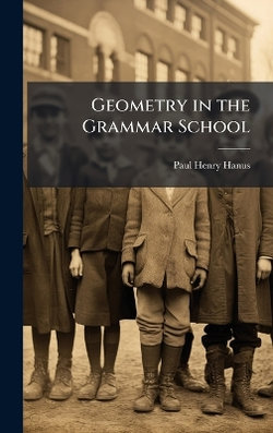 Geometry in the Grammar School