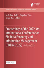 Proceedings of the 2022 3rd International Conference on Big Data Economy and Information Management (BDEIM 2022)