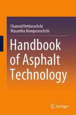 Handbook of Asphalt Technology