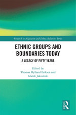 Ethnic Groups and Boundaries Today