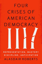 Four Crises of American Democracy Four Crises of American Democracy