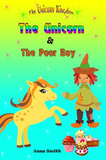 The Unicorn & The Poor Boy