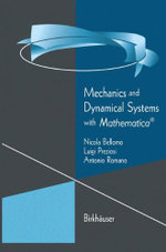 Mechanics and Dynamical Systems with Mathematica (R)