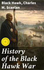 History of the Black Hawk War