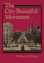 The City Beautiful Movement