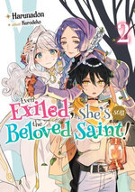 Even Exiled, She’s Still the Beloved Saint! St. Evelyn’s Weird and Wonderful Friends: Volume 2