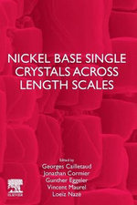Nickel Base Single Crystals Across Length Scales