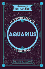 Astrology Self-Care: Aquarius