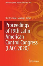 Proceedings of 19th Latin American Control Congress (LACC 2022)