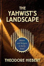 The Yahwist's Landscape The Yahwist's Landscape