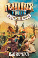 Flashback Four #1: the Lincoln Project