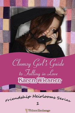 Clumsy Girl's Guide to Falling in Love