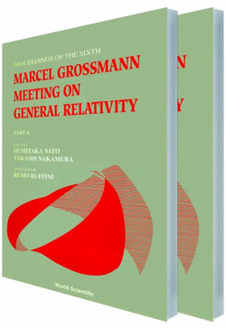 Sixth Marcel Grossmann Meeting, The: On Recent Developments In Theoretical And Experimental General Relativity, Gravitation And Relativistic Field Theories (In 2 Volumes)