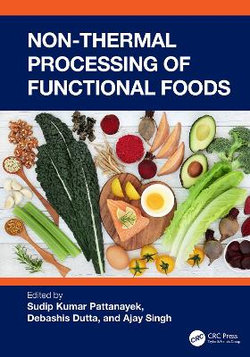 Non-Thermal Processing of Functional Foods Non-Thermal Processing of Functional Foods