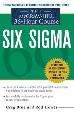 The McGraw Hill 36 Hour Six Sigma Course