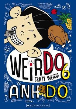 WeirDo: #6 Crazy Weird!