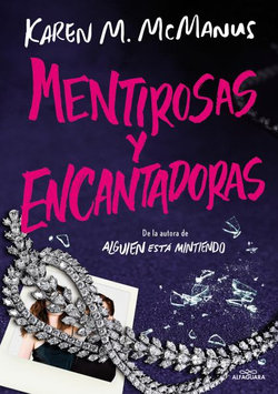 Mentirosas y Encantadoras / Such Charming Liars