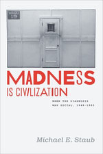 Madness Is Civilization Madness Is Civilization