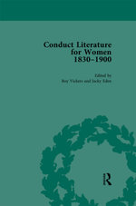Conduct Literature for Women, Part V, 1830-1900 vol 5