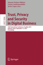 Trust, Privacy and Security in Digital Business