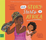Our Story Starts in Africa
