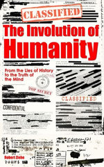 The Involution of Humanity – From the Lies of History to the Truth of the Mind