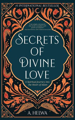 Secrets of Divine Love Secrets of Divine Love