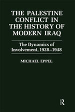 The Palestine Conflict in the History of Modern Iraq