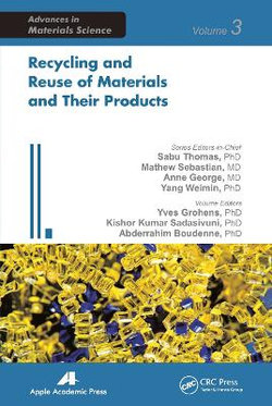Recycling and Reuse of Materials and Their Products