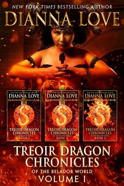 Treoir Dragon Chronicles of the Belador World: Volume I, Books 1-3