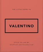 The Little Guide to Valentino