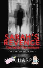 Sarah's Revenge: The Fall Of The Institute