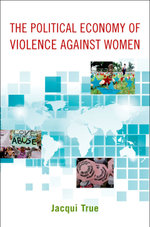 The Political Economy of Violence against Women