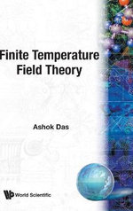 Finite Temperature Field Theory