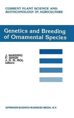 Genetics and Breeding of Ornamental Species