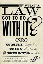 What's Law Got to Do with It? What's Law Got to Do with It?
