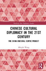 Chinese Cultural Diplomacy in the 21st Century