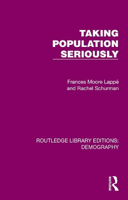Taking Population Seriously Taking Population Seriously
