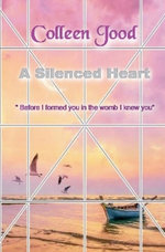 A Silenced Heart A Silenced Heart
