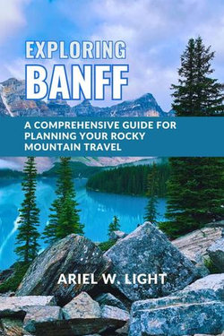 Exploring Banff