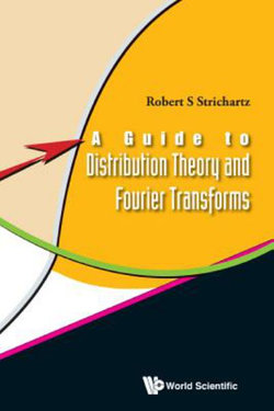 Guide To Distribution Theory And Fourier Transforms, A
